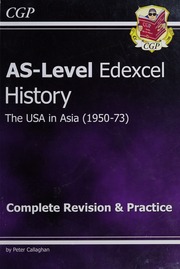Aslevel History Ideology Conflict And Retreat The Usa In Asia 195073 Complete Revision And Practice Broadbent