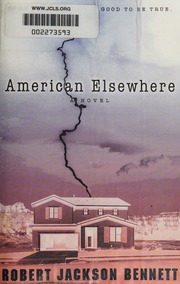 American Elsewhere A Novel 1st Ed Bennett Robert Jackson