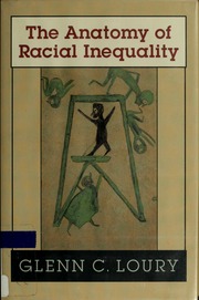 The Anatomy Of Racial Inequality Loury Glenn C