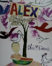 Alex And The Watermelon Boat Mckimmie Christopher