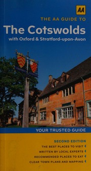 The Aa Guide To The Cotswolds With Oxford Stratforduponavon Second Edition Hall