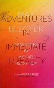 Adventures In Immediate Irreality First Edition Blecher Max