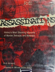 Assassinations Historys Most Shocking Moments Of Murder Betrayal And Madness Grant
