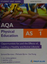 Aqa As Physical Education Unit 1 Opportunities For And The Effects Of Leading A Healthy And Active Lifestyle Burrows