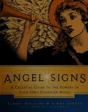 Angel Signs A Celestial Guide To The Powers Of Your Own Guardian Angel Haldane