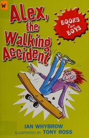 Alex The Walking Accident Whybrow Ian Ross Tony