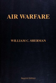 Air Warfare Sherman William Carrington 1888 Johnson Wray R Air University Us Press