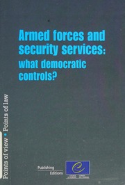 Armed Forces And Security Services What Democratic Controls Council Of Europe