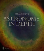 Astronomy In Depth North Gerald North Gerald Astronomy Explained