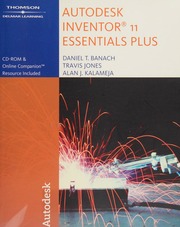 Autodesk Inventor 11 Essentials Plus 6 Edition Banach Daniel T