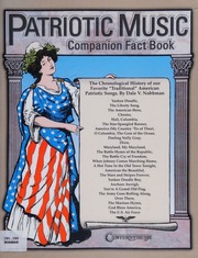 Americas Patriotic Music Companion Fact Book The Chronological History Of Our Favorite Traditional American Patriotic Songs Nobbman