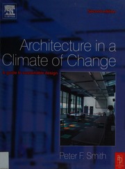 Architecture In A Climate Of Change A Guide To Sustainable Design 2nd Ed Smith