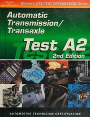 Automobile Test Automatic Transmissiontransaxle Test A2 2nd Ed Unknown