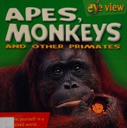 Apes Monkeys And Other Primates Clarke Brenda