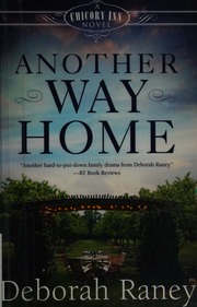 Another Way Home A Chicory Inn Novel Raney Deborah