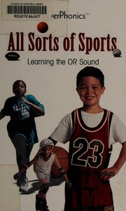 All Sorts Of Sports Learning The Or Sound Hogenkamp Susan