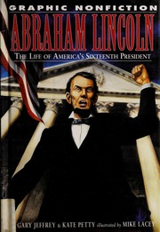 Abraham Lincoln The Life Of Americas Sixteenth President 1st Ed Jeffrey