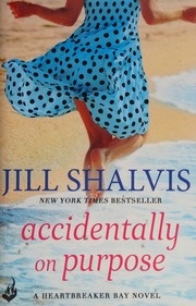 Accidentally On Purpose Shalvis Jill