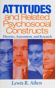Attitudes And Related Psychosocial Constructs Theories Assessment And Research Aiken