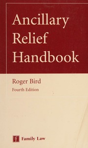 Ancillary Relief Handbook 4th Ed Bird R C Roger C