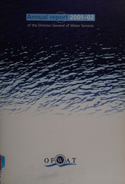 Annual Report 200102 Of The Director General Of Water Services Great Britain Parliament House Of Commons Office Of Water Services