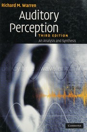 Auditory Perception An Analysis And Synthesis 3 Edition Warren