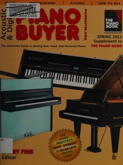 Acoustic Digital Piano Buyer Spring 2012 Supplement To The Piano Book Fine