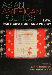 Asian American Politics Law Participation And Policy Nakanishi