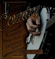 American Country Bluegrass Honkytonk And Crossover Sounds Sachs