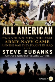 All American Two Young Men The 2001 Armynavy Game And The War They Fought In Iraq First Harperluxe Edition Eubanks