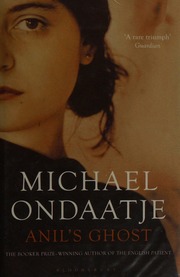 Anils Ghost Ondaatje Michael 1943
