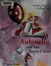 Antonella And Her Santa Claus 1st American Ed Augustin Barbara