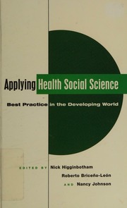 Applying Health Social Science Best Practice In The Developing World Higginbotham