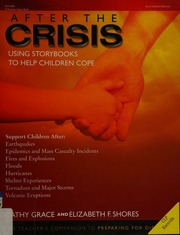 After The Crisis Using Storybooks To Help Children Cope Grace