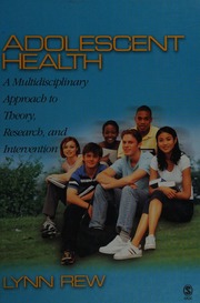 Adolescent Health A Multidisciplinary Approach To Theory Research And Intervention Rew
