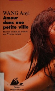 Amour Dans Une Petite Ville Anyi Wang