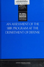 An Assessment Of The Sbir Program At The Department Of Defense National Research Council Us Committee On Capitalizing On Science