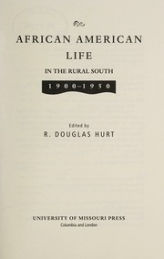 African American Life In The Rural South 19001950 Hurt R Douglas