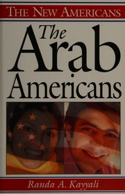 The Arab Americans Kayyali Randa A