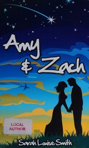 Amy And Zach Sarah Louise Smith