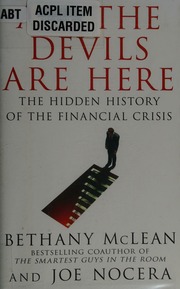 All The Devils Are Here The Hidden History Of The Financial Crisis Mclean