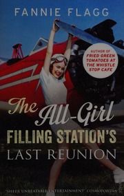 The Allgirl Filling Stations Last Reunion Flagg Fannie Author