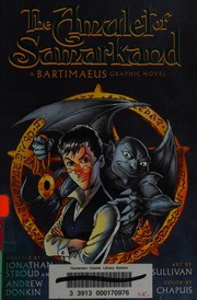 The Amulet Of Samarkand A Bartimaeus Graphic Novel Stroud Jonathan