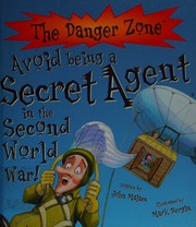 Avoid Being A Secret Agent In The Second World War Malam John