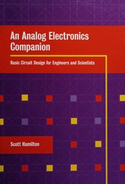 An Analog Electronics Companion Basic Circuit Design For Engineers And Scientists 1st Edition Hamilton