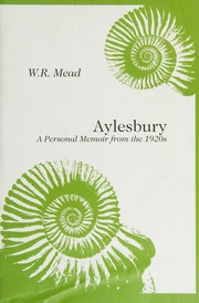 Aylesbury A Personal Memoir From The 1920s Rev And Expanded Ed Mead
