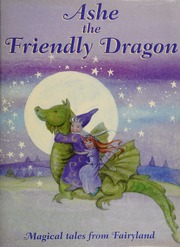 Ashe The Friendly Dragon Baxter Nicola Manson Beverlie