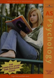 As Level Psychology The Study Guide Holt Nigel Lewis Rob