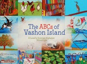 The Abcs Of Vashon Island A Locally Sourced Alphabet Adventure Weil
