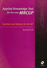 Applied Knowledge Test For The New Mrcgp Questions And Answers For The Akt Aali